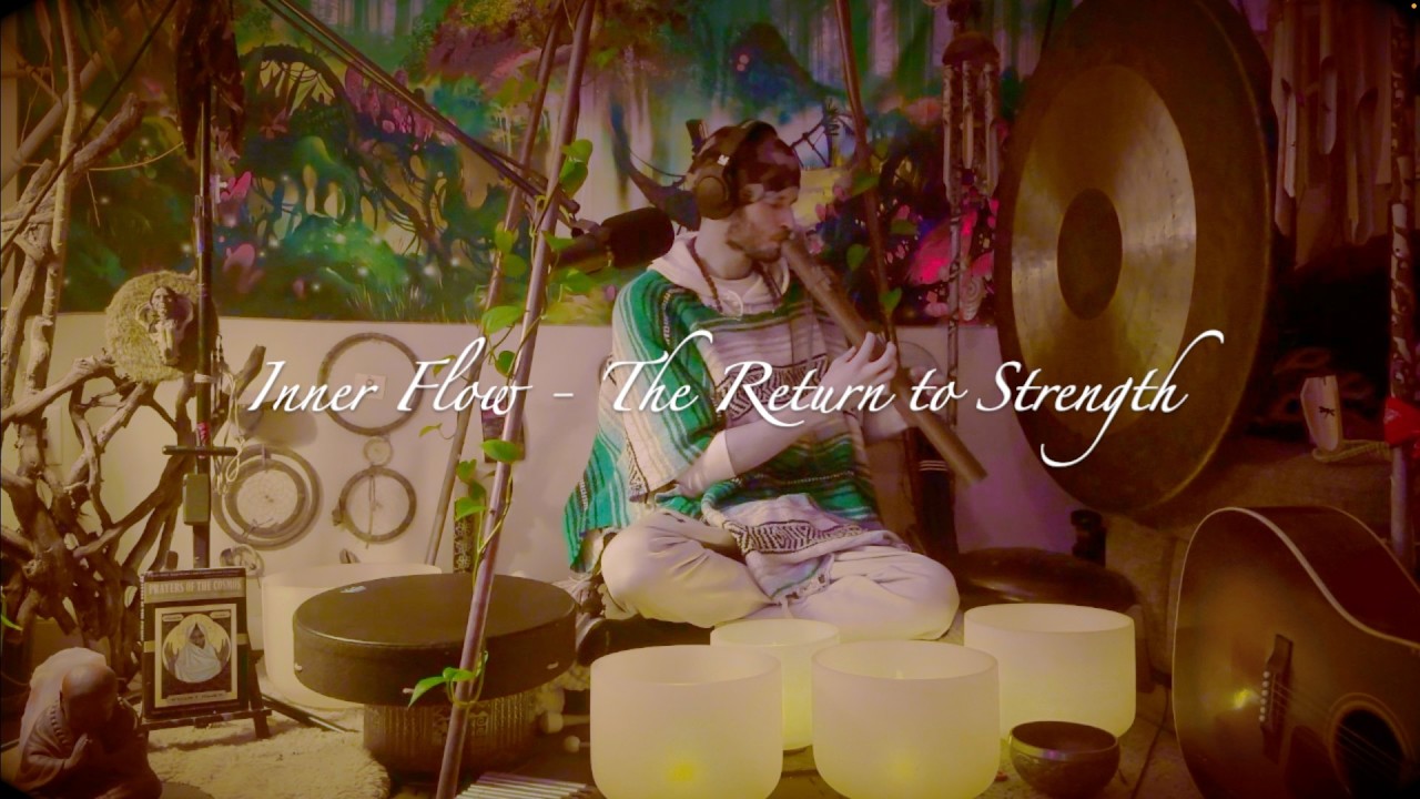 Inner Flow  Return of Strength