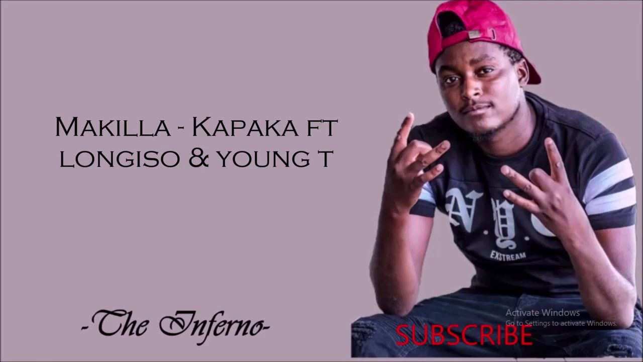 Makilla   Kapaka ft Longiso & Young T