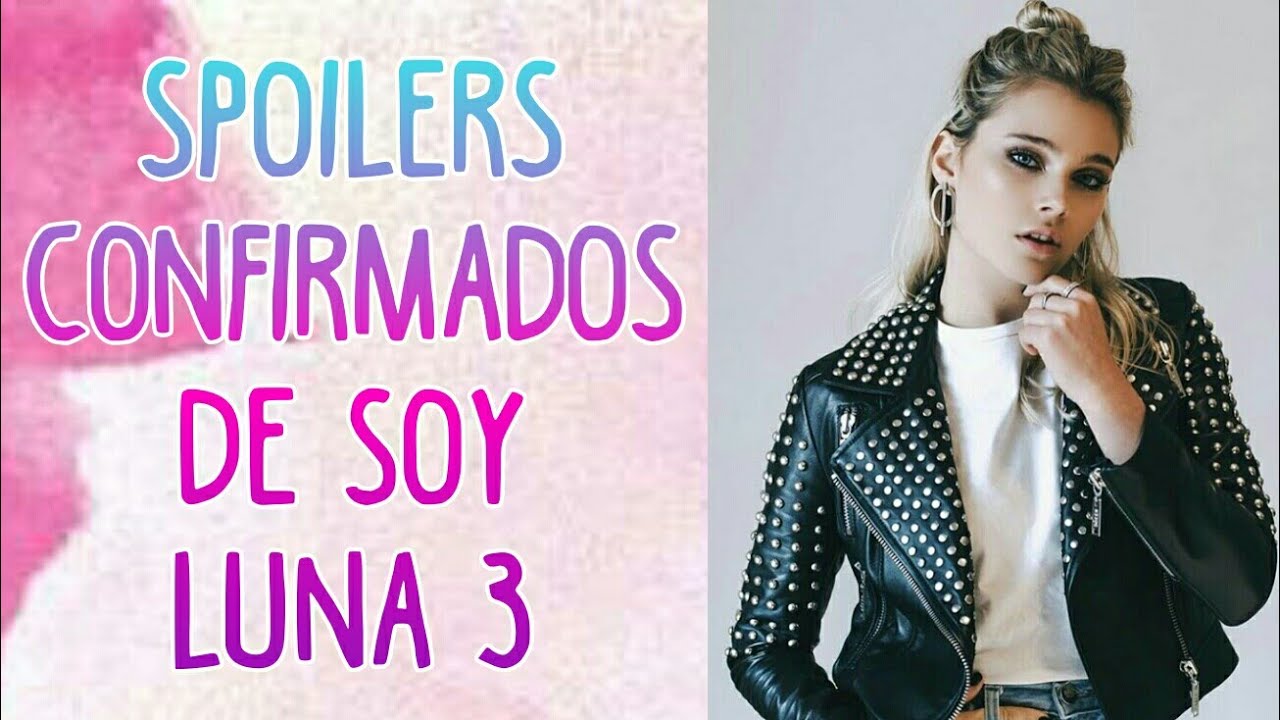 Spoilers Confirmados de Soy Luna 3 | Ámbar | Luna | Simbar