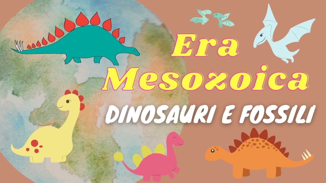 L'Era Mesozoica: i dinosauri e i fossili. Storia classe 3°.