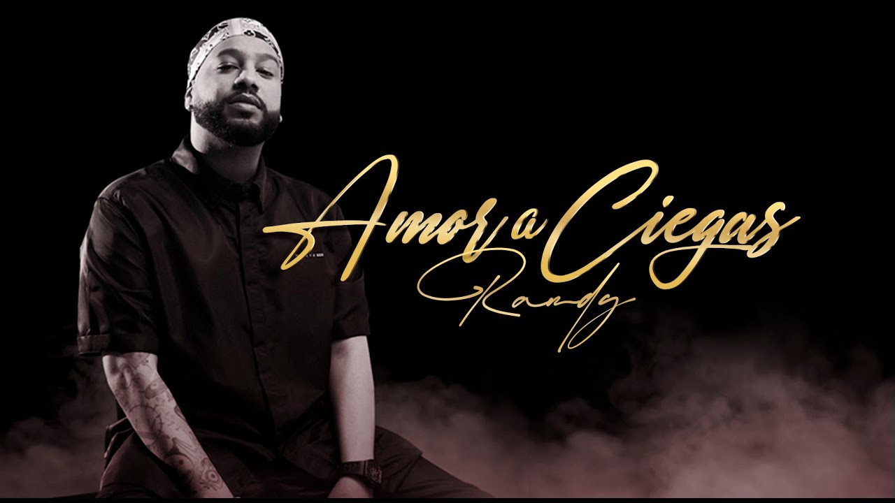 Randy Nota Loca - Amor a Ciegas (Video Oficial)