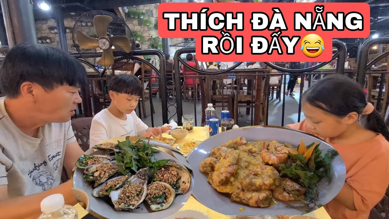 CẢ NHÀ MÊ ĐÀ NẴNG  THẬT RỒI.  ĂN HẢI SẢN VEN  BÃI BIỂN MỸ KHÊ