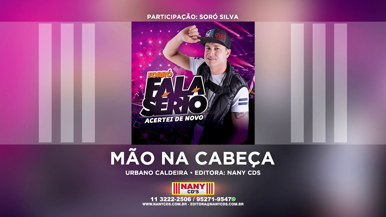 Forró Fala Sério - Mão na Cabeça   (Participação Soró Silva)