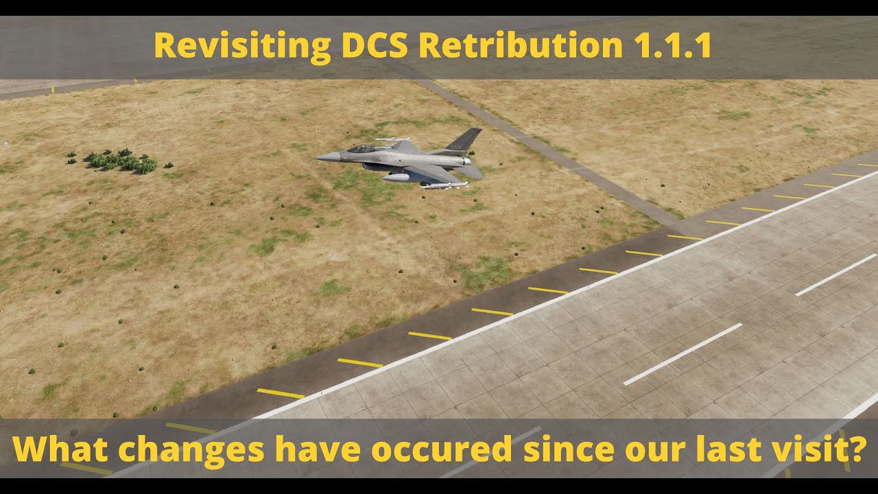 Revisiting DCS Retribution | DCS Retribution 1.1.1