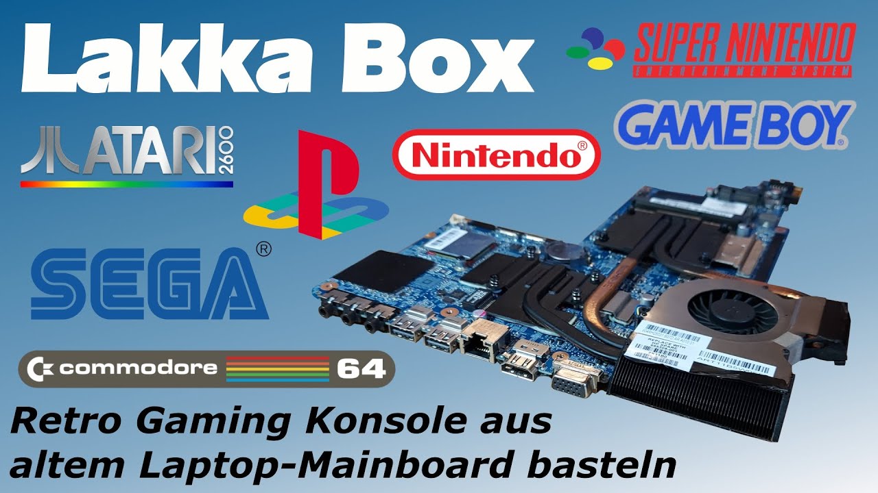 Lakka Box - Aus altem Laptop Mainboard eine Retro Gaming Konsole basteln