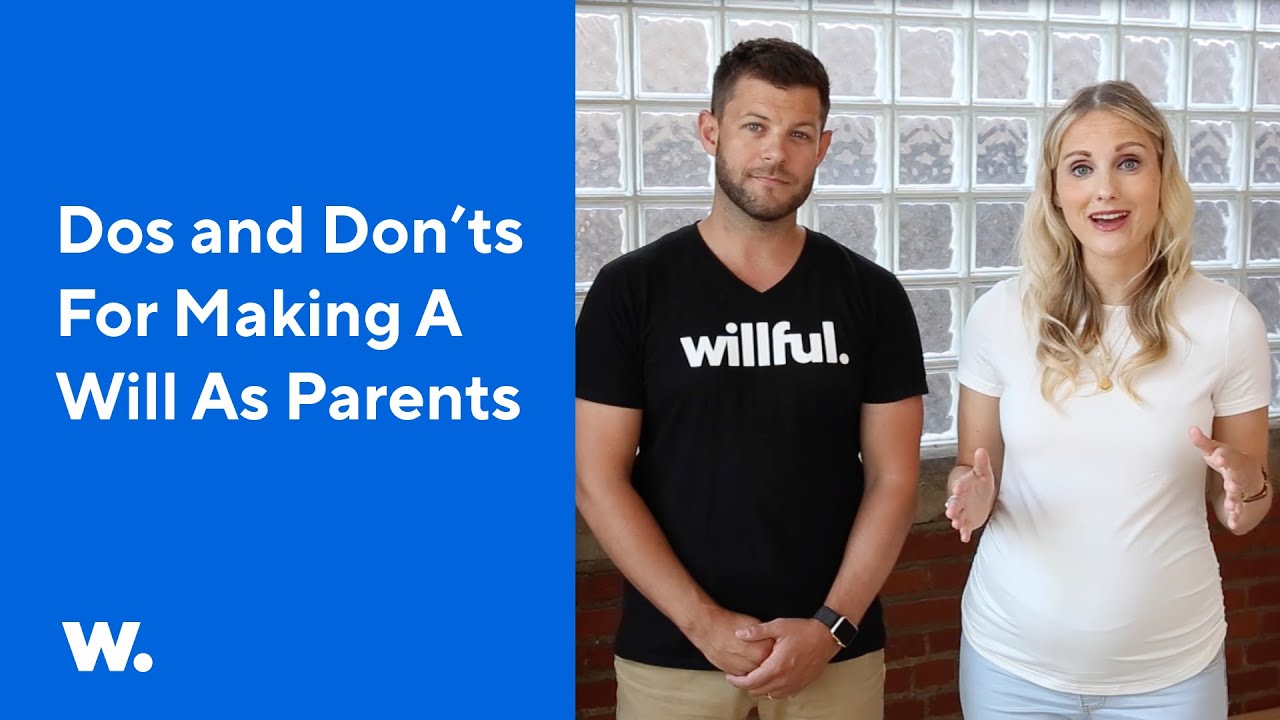 Tips For Making A Will As Parents | Willful