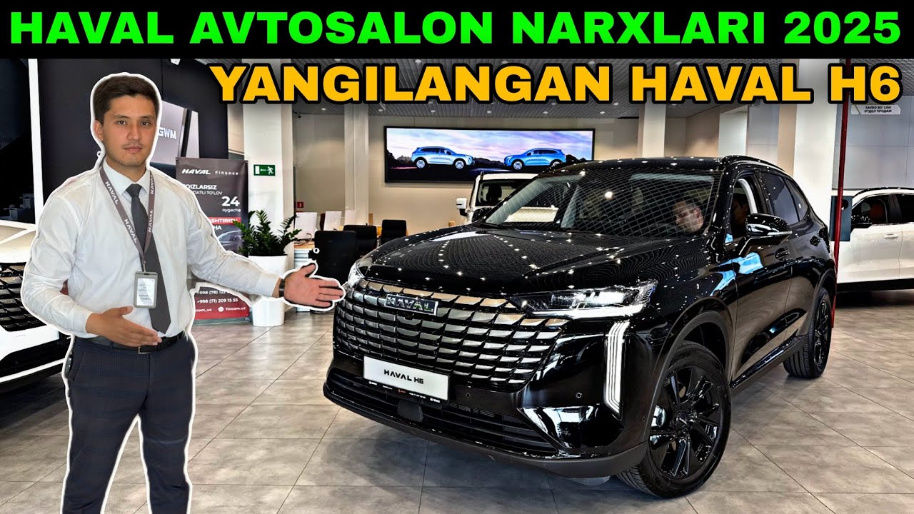 HAVAL H6 YANGI MODELI KELDI! ENDI ARZON NARXDA SOTUVDA YOZGI AKSIYA. HAVAL AVTOSALON NARXLARI 2025