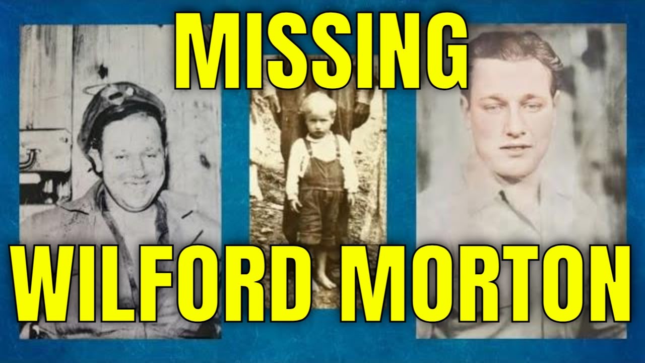 MISSING PERSON: Wilford Morton