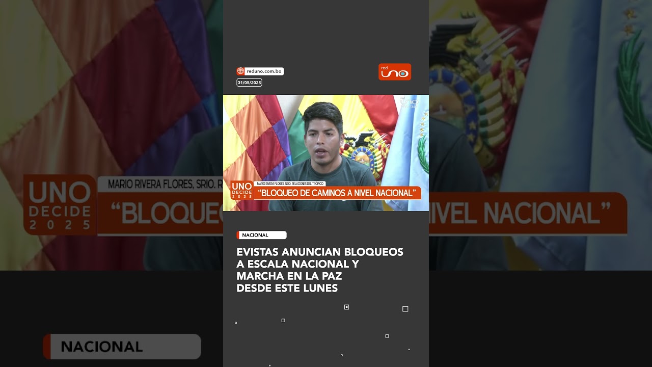 EVISTAS ANUNCIAN BLOQUEOS A ESCALA NACIONAL Y MARCHA EN LA PAZ DESDE ESTE LUNES