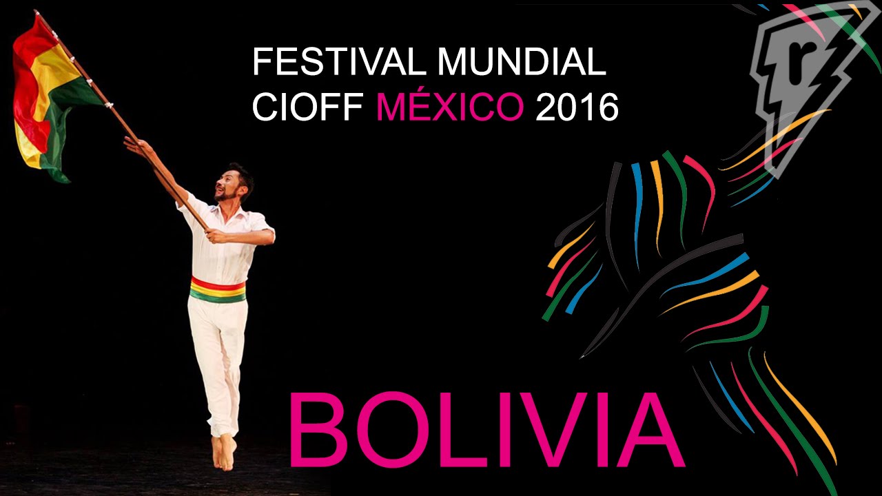 Bolivia y Clausura - Festival Cioff 2016