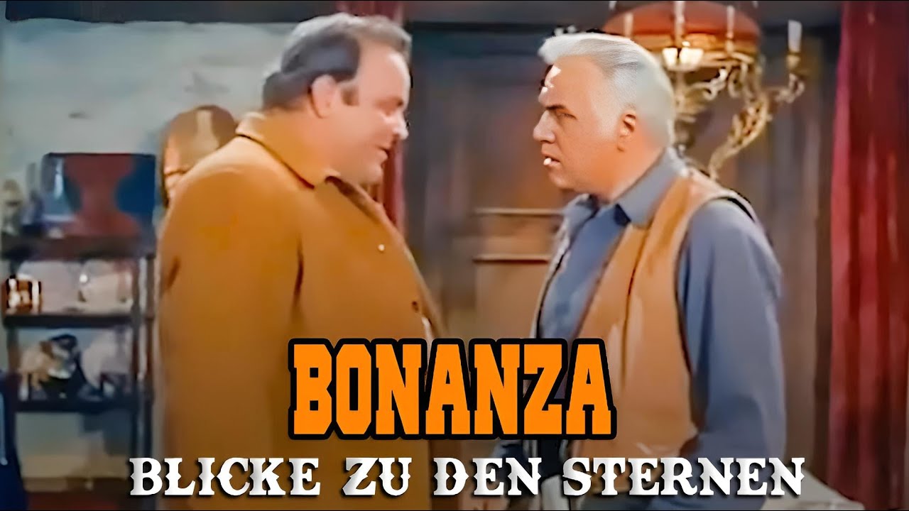Bonanza – Blicke zu den Sternen