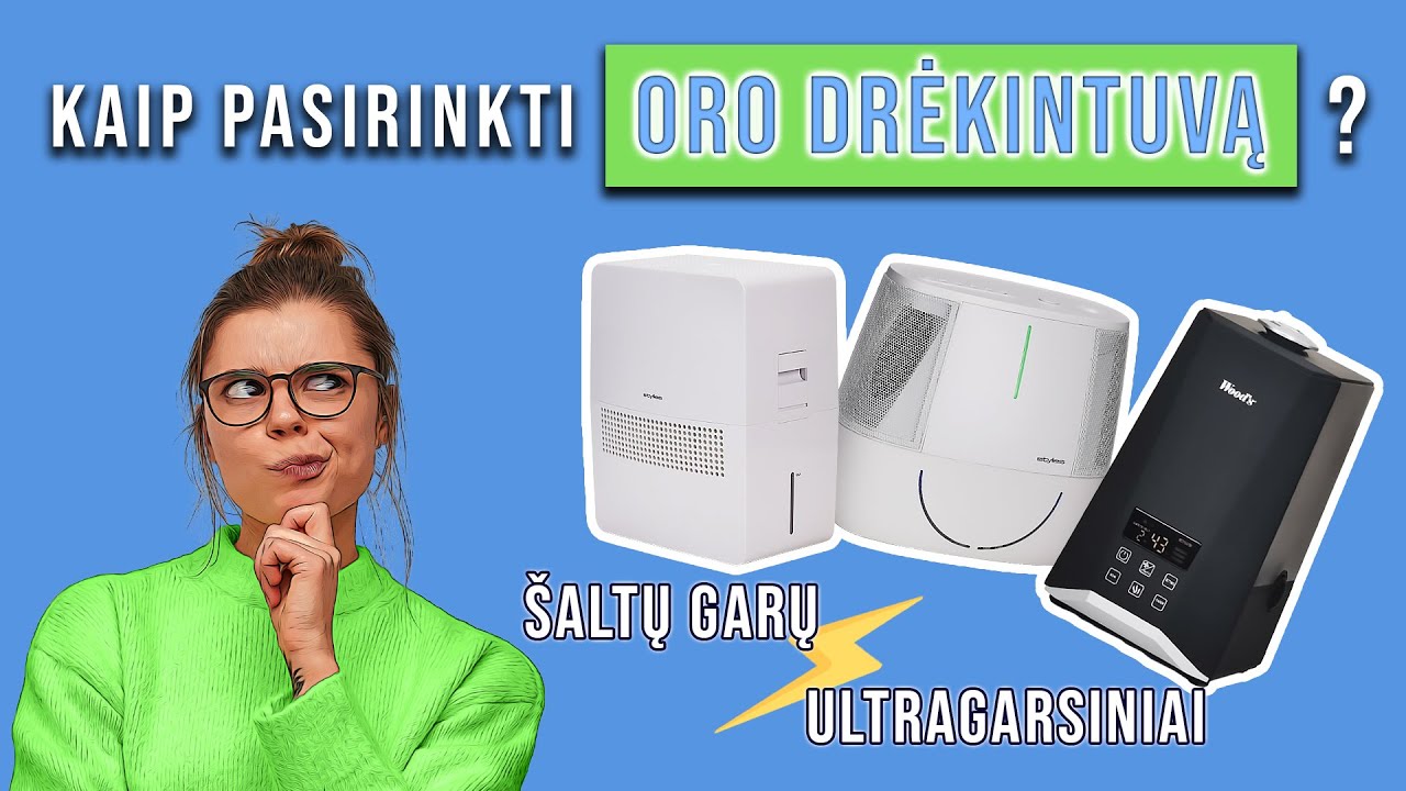 Kaip pasirinkti oro drėkintuvą? | OROsprendimai