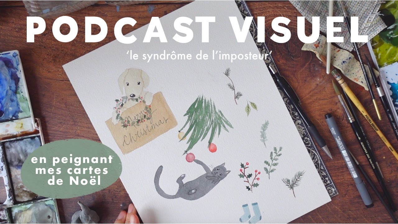 PODCAST VISUEL #1: Le syndrôme de l'imposteur (en peignant à l'aquarelle) 🎙