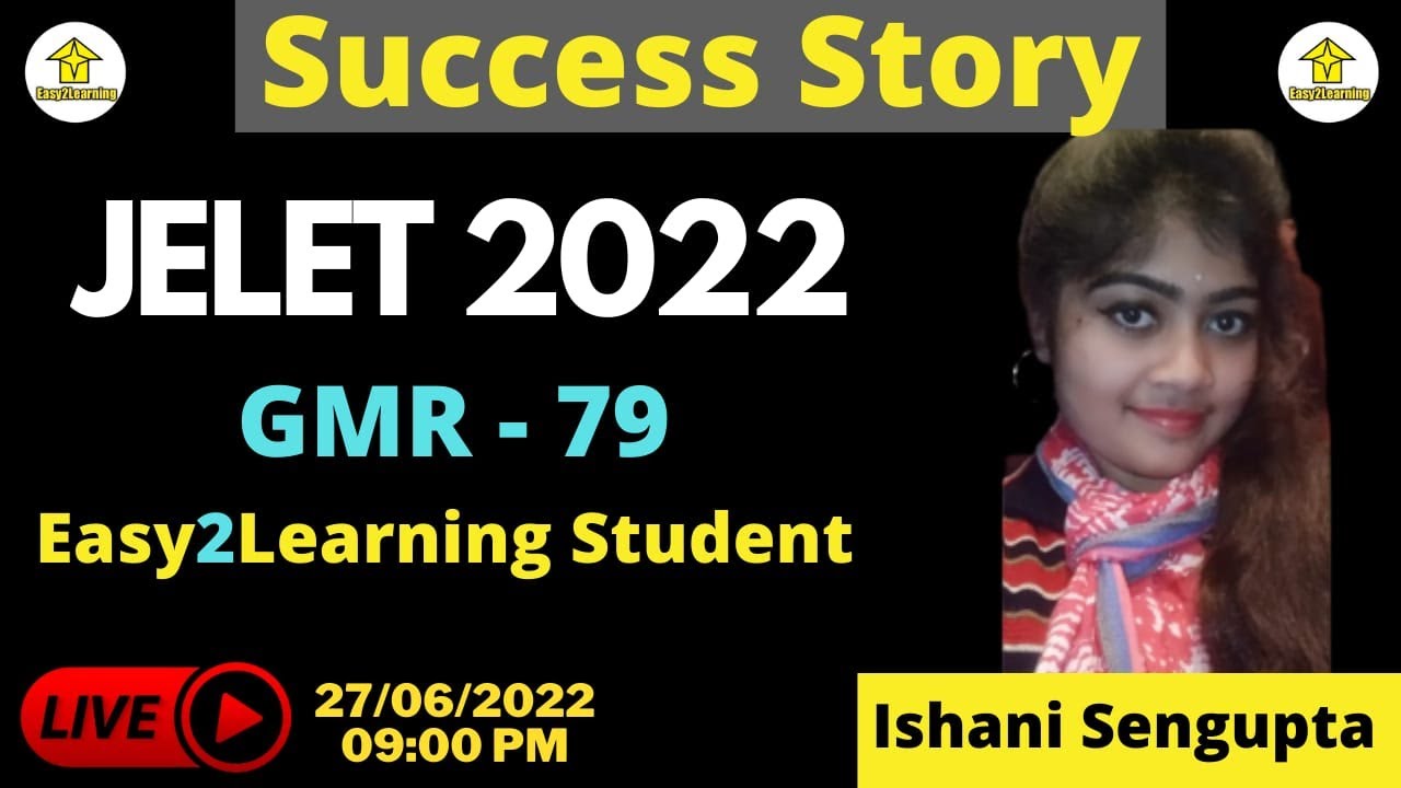 Jelet 2022 Success Story of Easy2Learning Student || Ishani Sengupta GMR-79 || By Easy2Learning Team