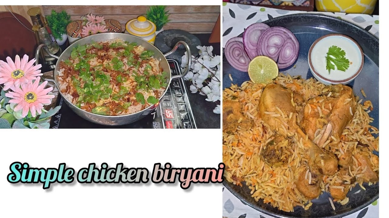 SIMPLE CHICKEN BIRYANI || HOME MADE CHICKEN BIRYANI || BIRYANI RECIPE