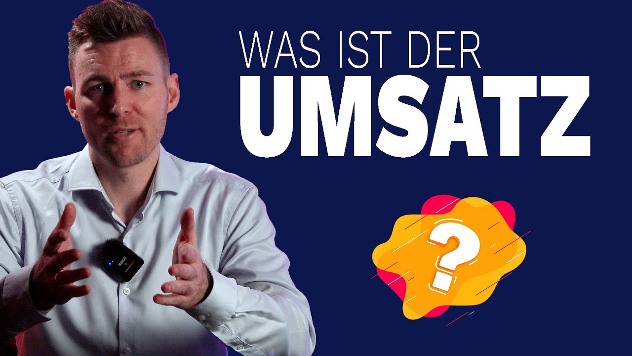 Was ist der UMSATZ?