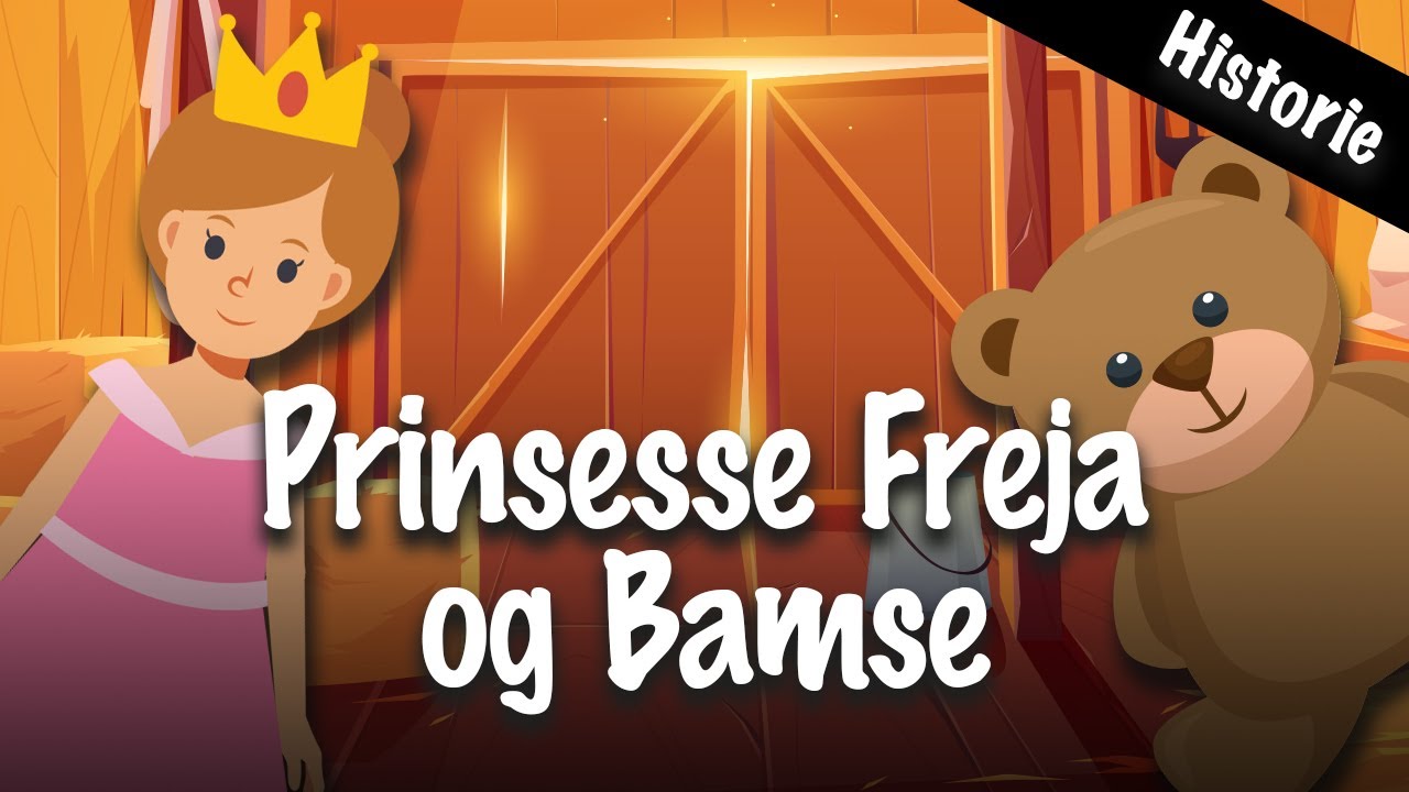 Prinsesse Freja og Bamse – Godnathistorier for børn
