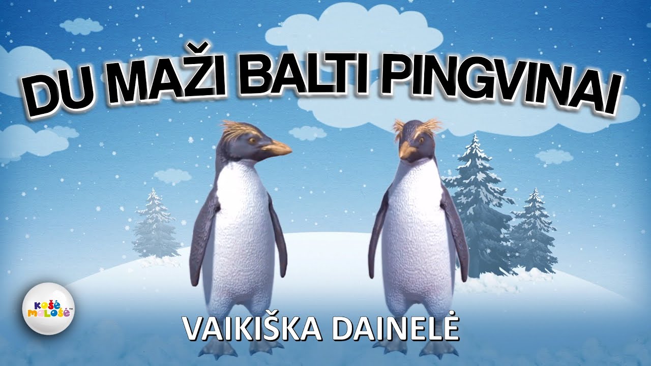 DU MAŽI BALTI PINGVINAI 🎄 Vaikiškos Dainelės. PLIUS Lietuviškos Dainos Vaikams 2020.