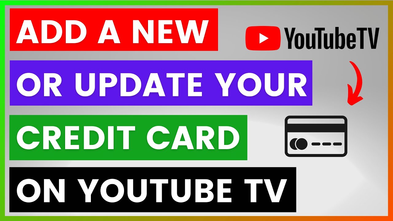 How To Add A New Or Update Your Credit Card on YouTube TV? in [2025]