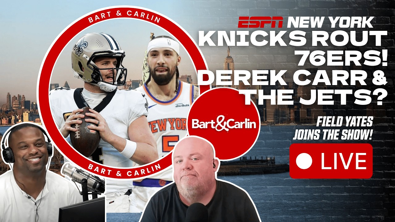 Knicks & Jose Alvarado Rout 76ers! Field Yates Joins the Show! - Bart & Carlin 2/12/26