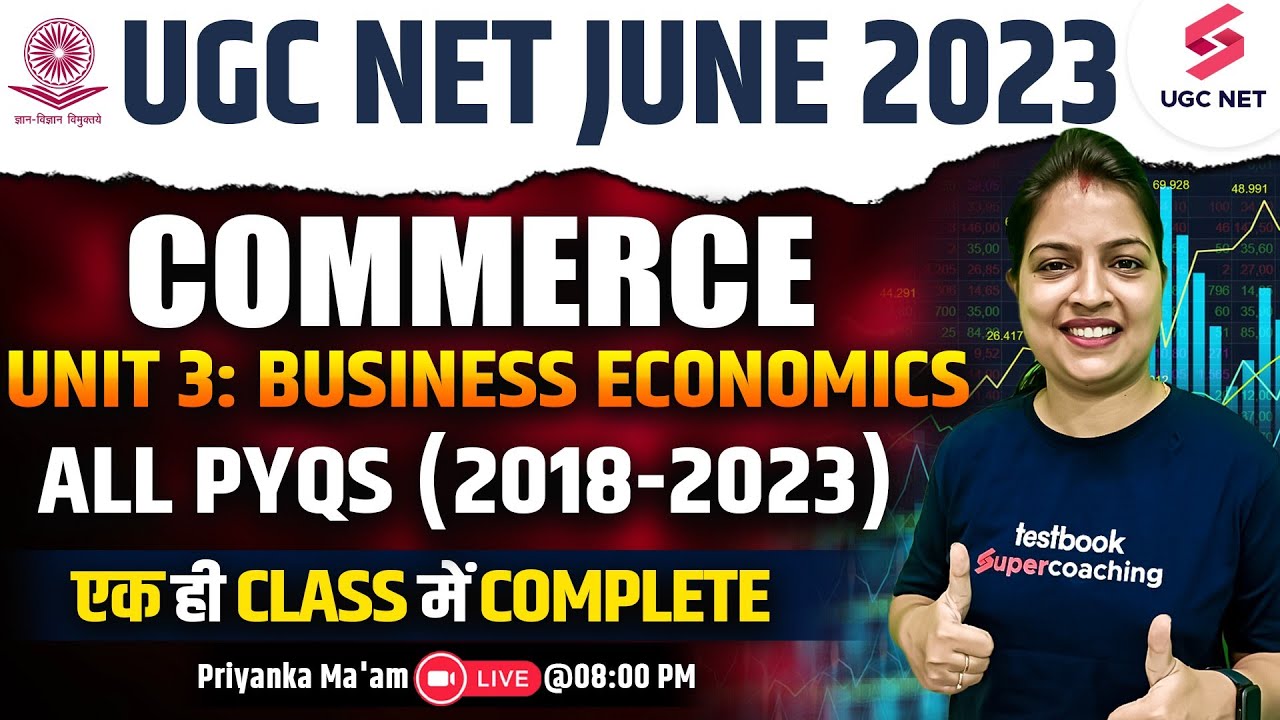UGC NET June 2023 | Unit 3: Business Economics - Complete in One Class  All PYQs | Priyanka Ma'am