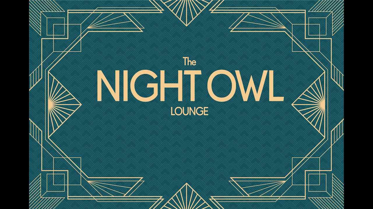 The Night Owl Lounge - 1-25-2026