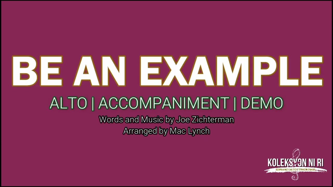 Be an Example | Alto | Vocal Guide by Sis. Christine Quelbio