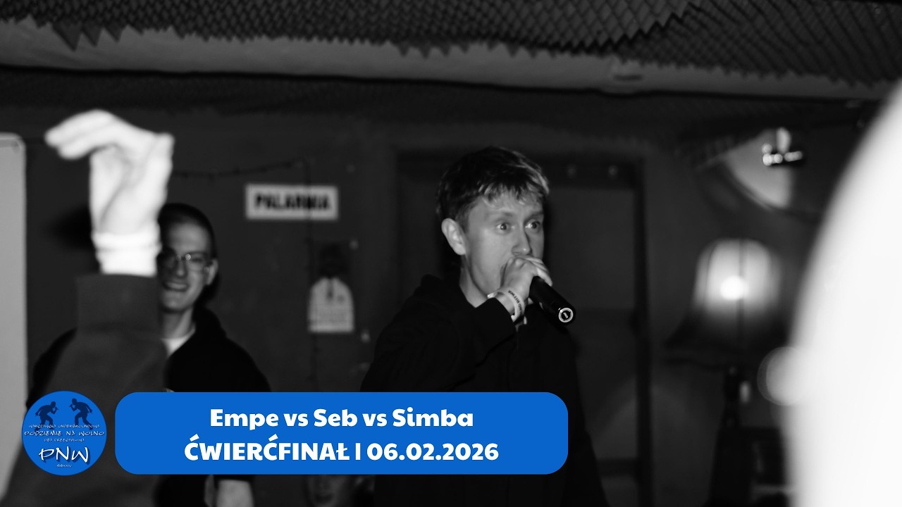 Empe vs Seb vs Simba ĆWIERĆFINAŁ | PNW 06.02.2026