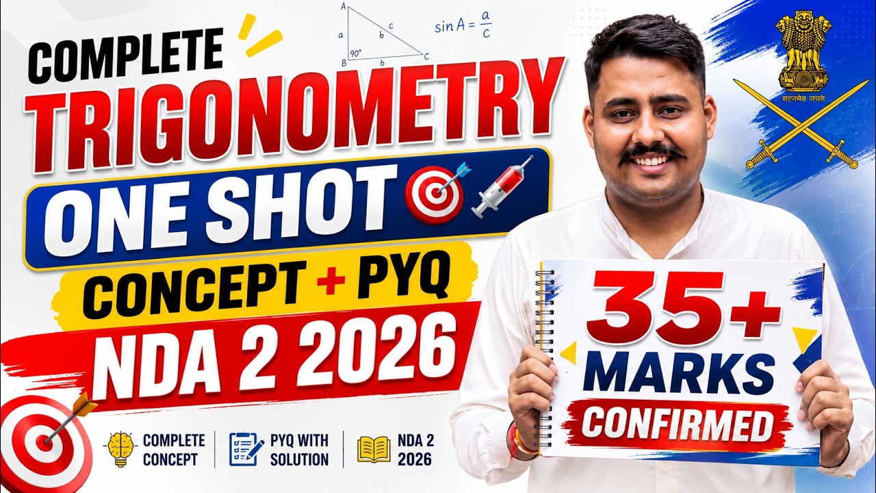 NDA 2 2026 Maths || Trigonometry One Shot | Concept + PYQ's | Maths For NDA 2 2026 #ndamaths