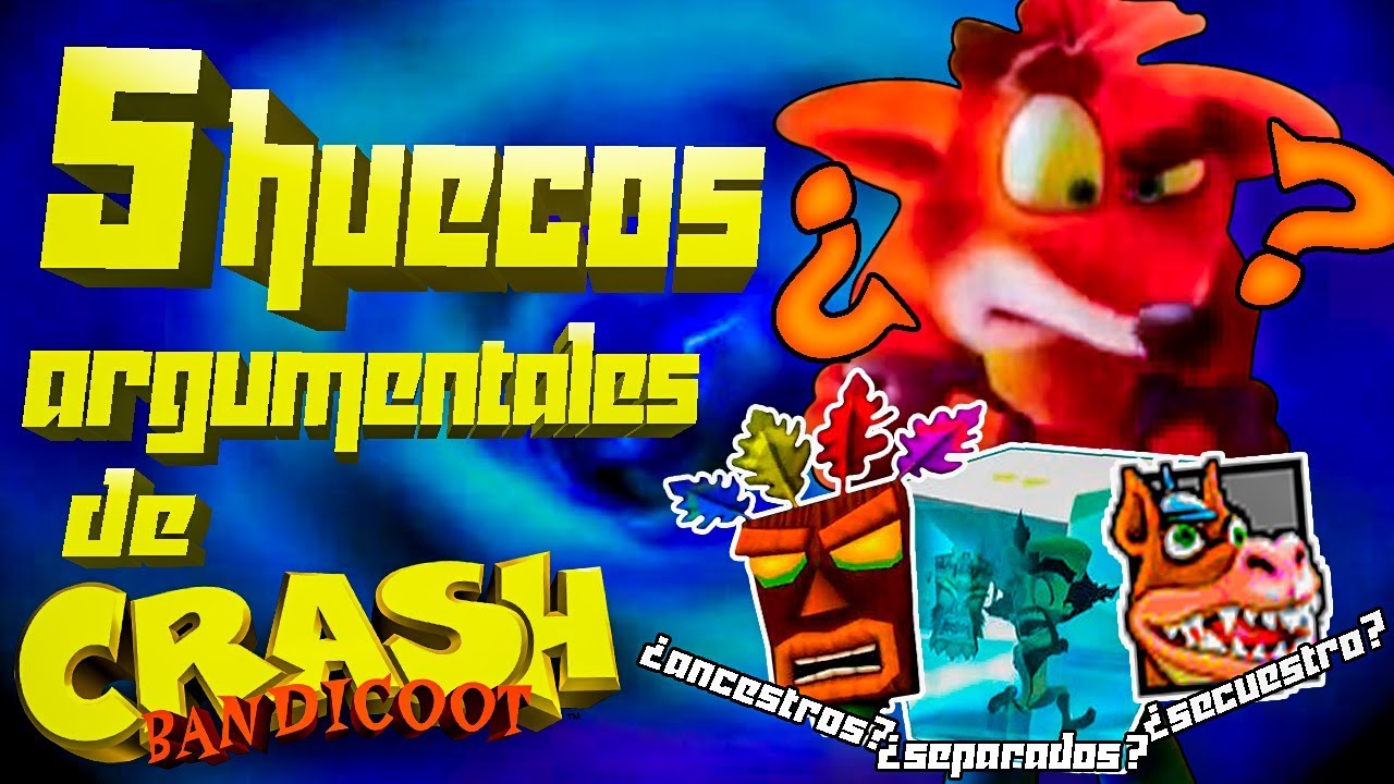 5 Huecos Argumentales de Crash Bandicoot (2019)