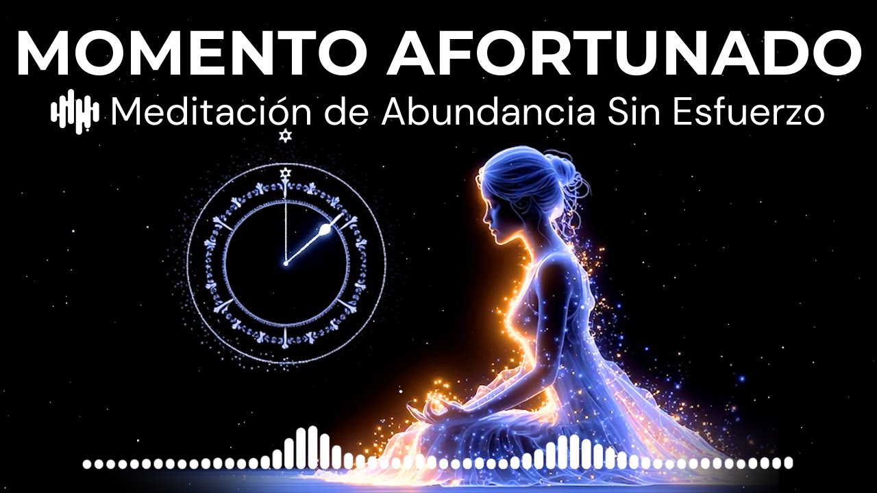 Atrae Oportunidades Sin Esfuerzo a Través del Momento de Suerte | Meditación Guiada de Abundancia