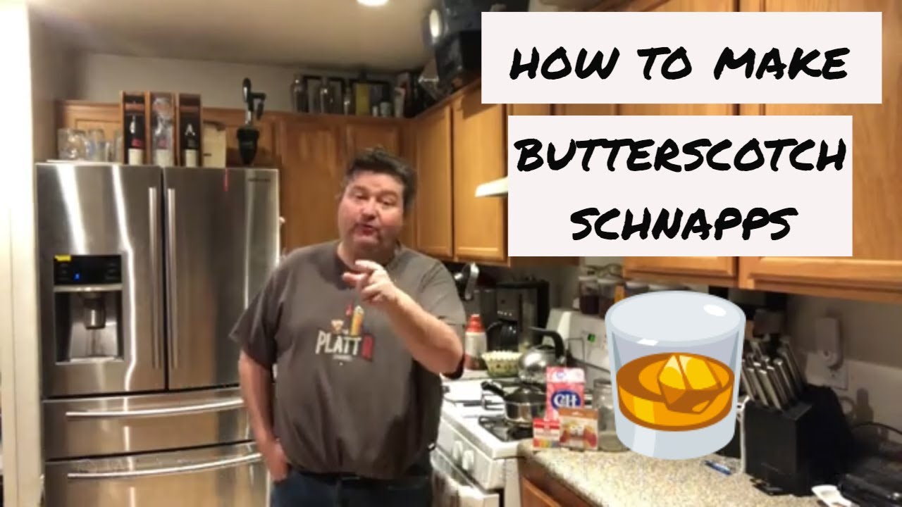 How to make Butterscotch Schnapps