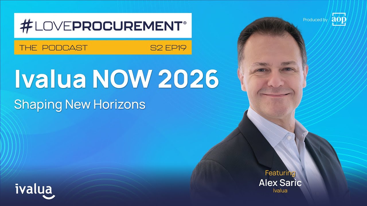Szn 2 Ep 19: Ivalua NOW 2026: Shaping New Horizons feat. Alex Saric