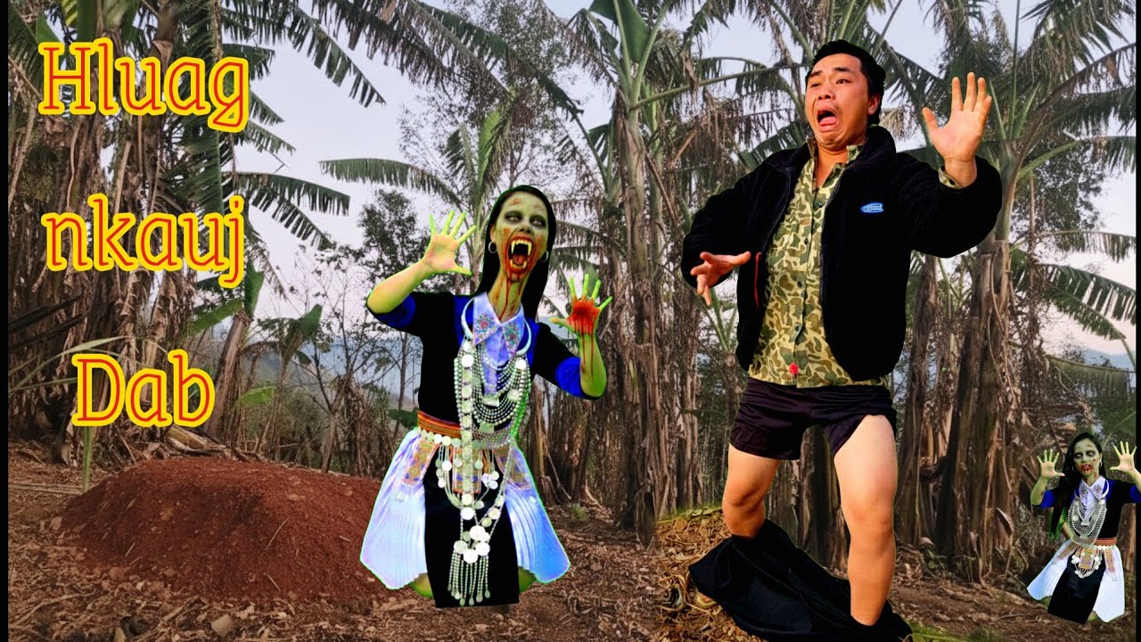 Dab tuag caum part 8 yog hluag nkauj dab daim 81 - hmong short film ep 48 