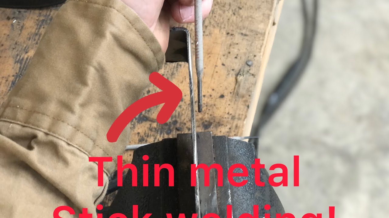 Stick welding on thin metal