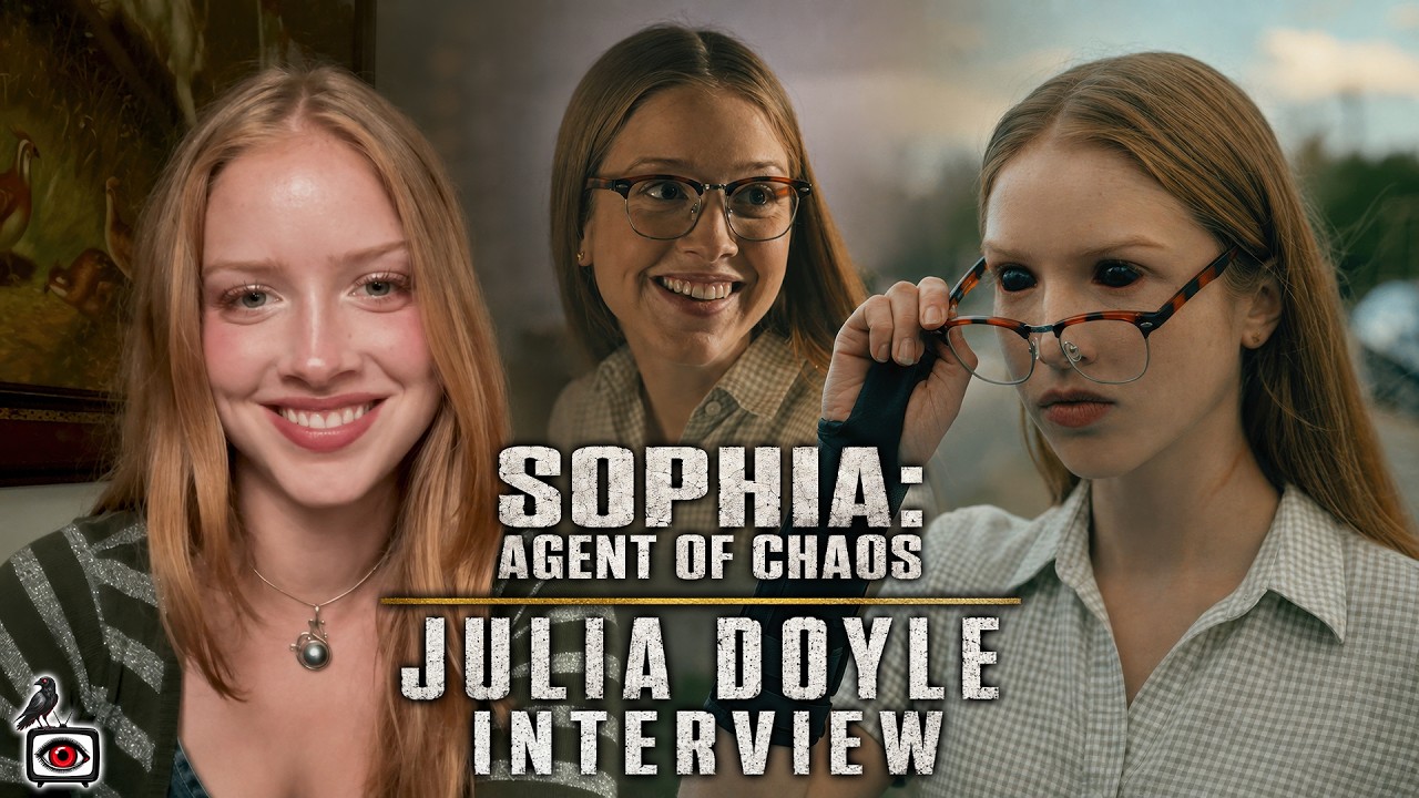FROM Interview: Julia Doyle on Sophia Becoming an Agent of Chaos | SciFi Vision Spotlight