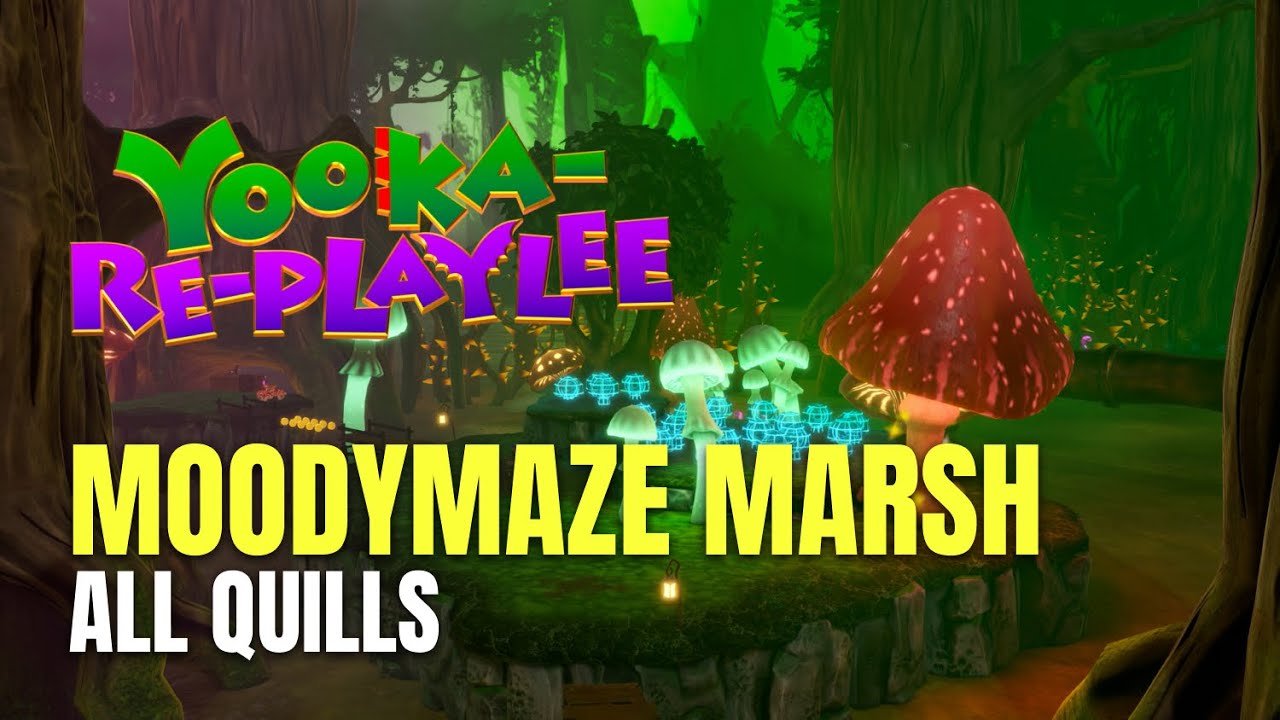Yooka-Replaylee Moodymaze Marsh All Quills Locations - 100% Guide