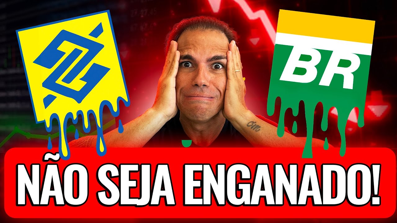Ações do Banco do Brasil e Petrobras DESPENCANDO: NÃO SEJA ENGANADO!