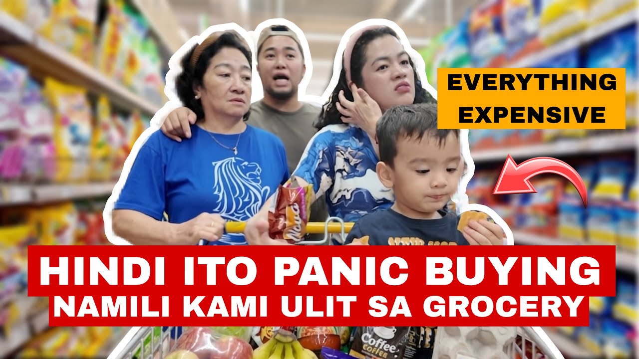 HINDI ITO PANIC BUYING! PERO ANG MAHAL NA NG MGA BILIHIN