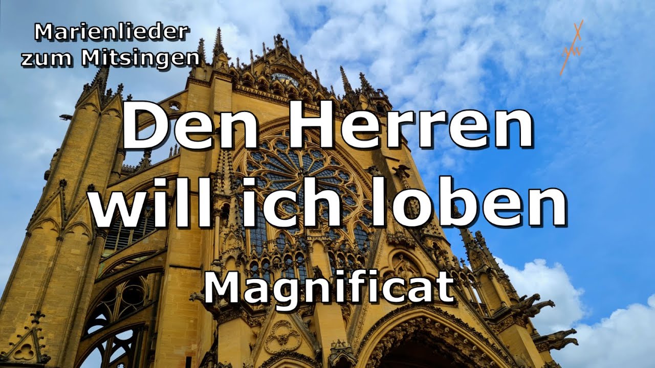 Den Herren will ich loben - Magnificat