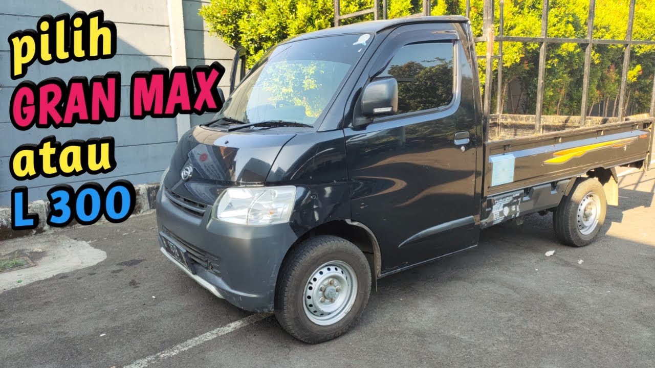 Mending L300 atau GRANMAX ??? / Review Granmax jika dibandingkan L300