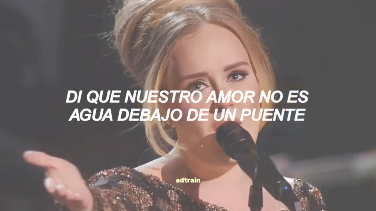 Adele  - water under the bridge [ traducción al español ]