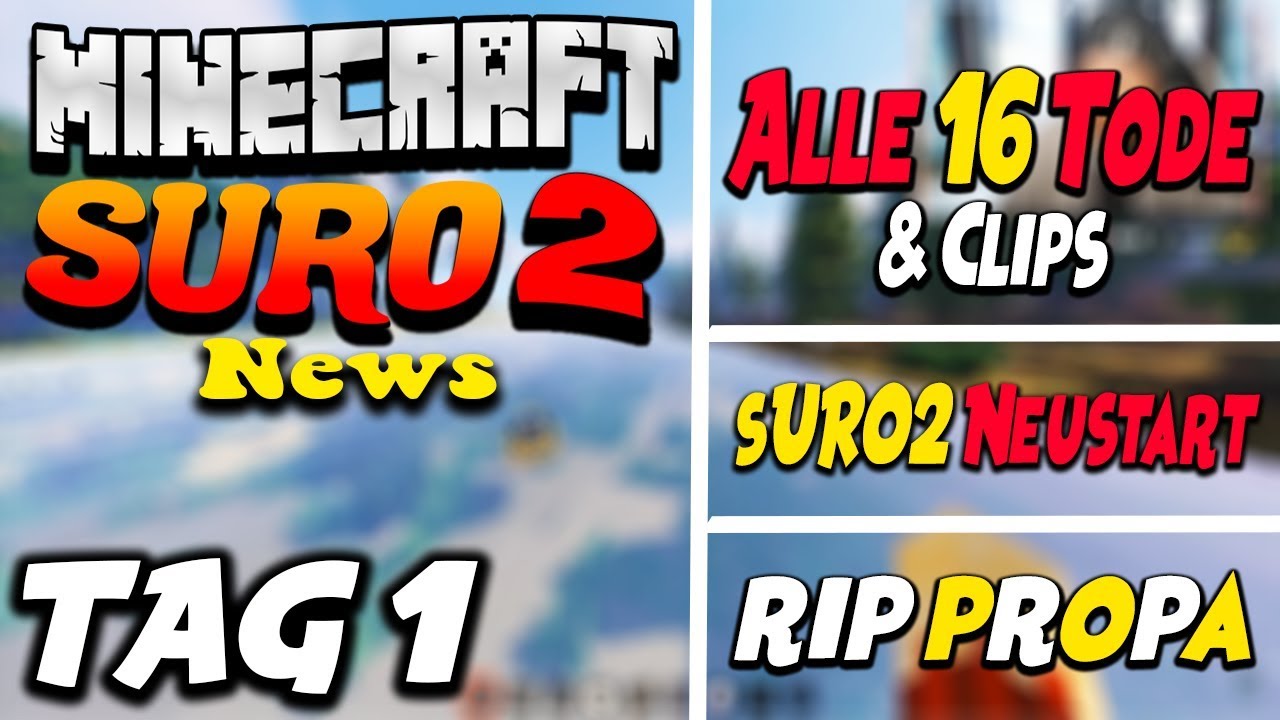 SURO 2 News Tag 1 (Wirklich) | Alle 16 TODE | R.I.P. Propa | Mau46