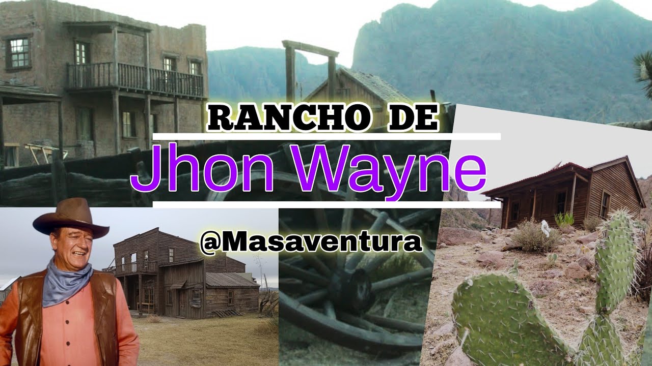 Este rancho era del actor y director JHON WAYNE 