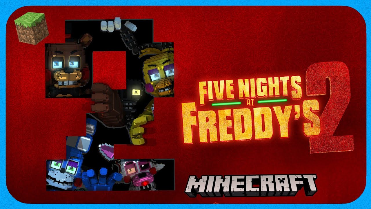 ✨️FNAF 2 MOVIE IN MINECRAFT VERCION 2✨️