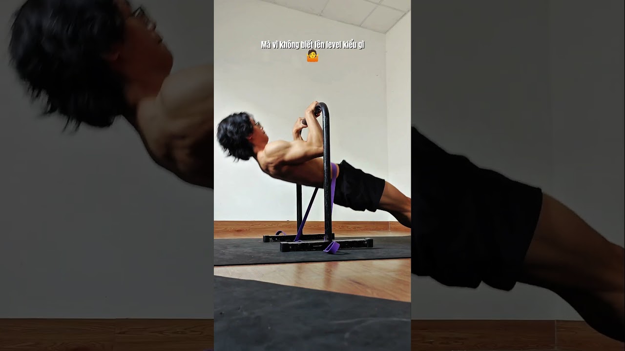 Kh&ocirc;ng biết tăng độ kh&oacute; kiểu g&igrave;?#calisthenics #haosw #streetworkout #homeworkout #motivation #workout