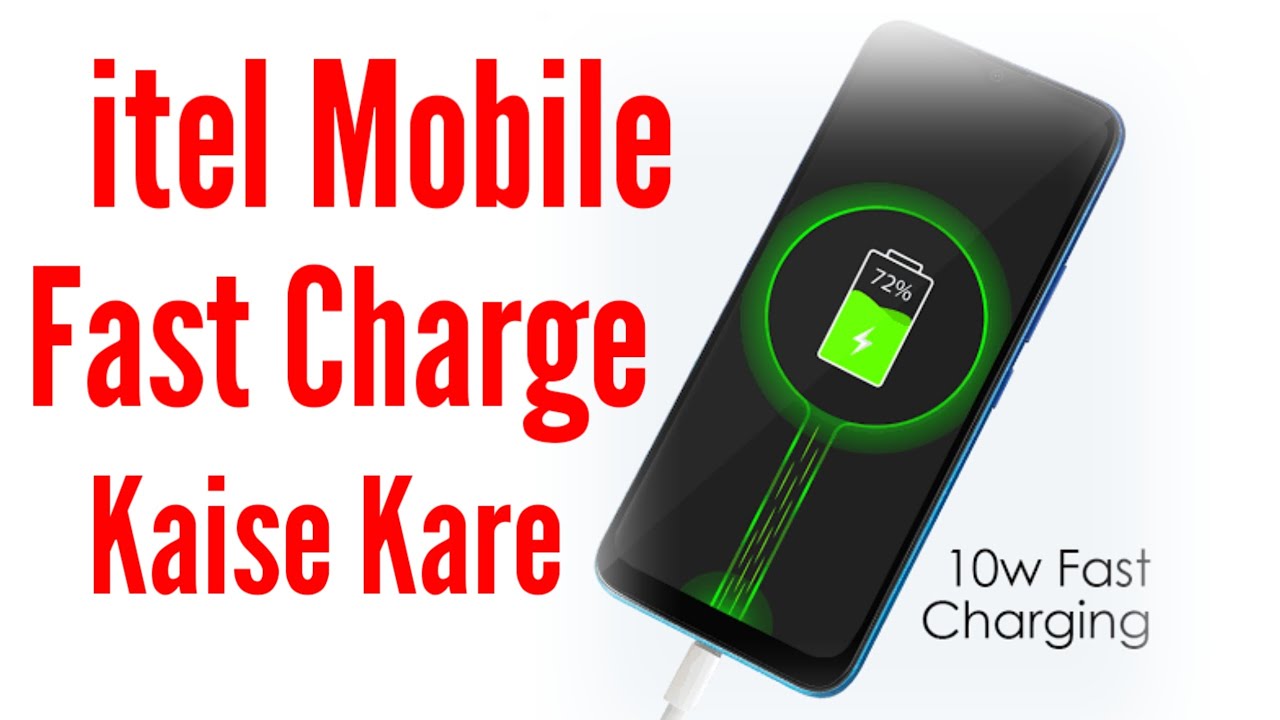 itel phone fast charge Kaise kare - fast charging kaise kare / fast charging phone