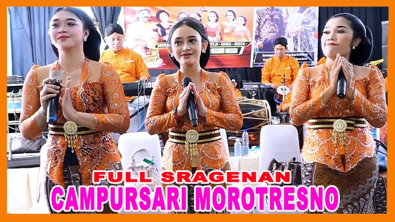 FULL SRAGENAN CAMPURSARI MORO TRESNO - memanikmu