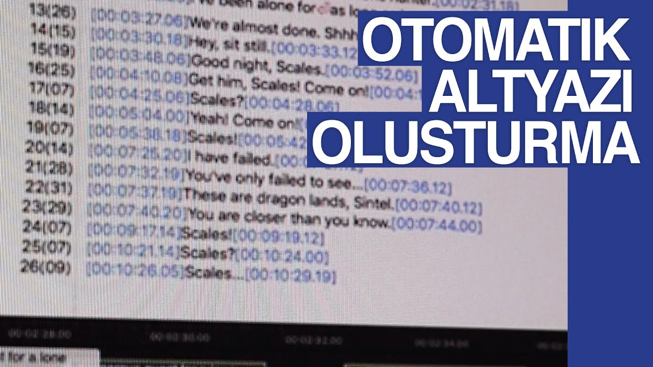 Otomatik Altyazı Oluşturma - Zahmetsiz.. Her Dilde.. 💻