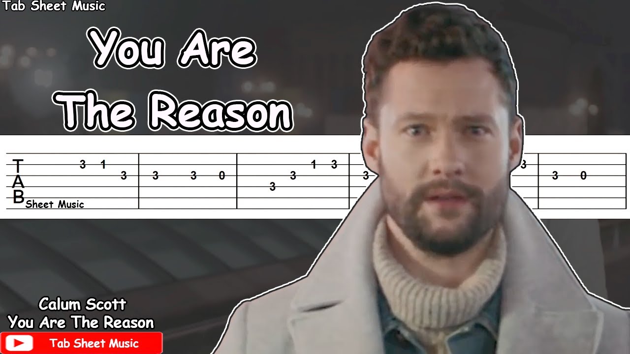 Calum Scott - You Are The Reason Guitar Tutorial
